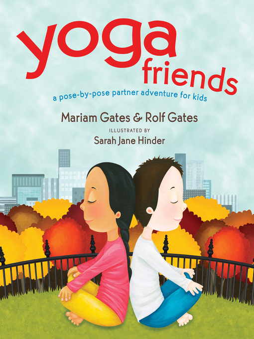 Title details for Yoga Friends by Mariam Gates - Available